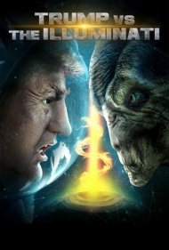دانلود فیلم Trump vs the Illuminati سال 2020