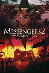 دانلود فیلم Messengers 2: The Scarecrow سال 2009 - پیامآوران ۲: مترسک