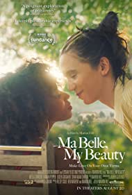 دانلود فیلم Ma Belle, My Beauty سال 2021 - ما خوشگل، زیبایی من