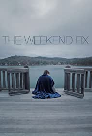 دانلود فیلم The Weekend Fix سال 2020