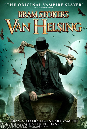 دانلود فیلم Bram Stoker's Van Helsing سال 2021