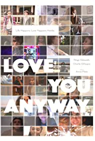دانلود فیلم Love You Anyway سال 2022 - به هر حال دوستت دارم