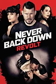 دانلود فیلم Never Back Down: Revolt سال 2021 - هرگز عقب نشینی نکن: شورش