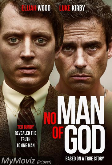 دانلود دوبله فارسی فیلم No Man of God سال 2021 - خدانشناس