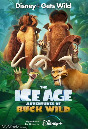 دانلود دوبله فارسی فیلم The Ice Age 6 Adventures of Buck Wild سال 2022 - عصر یخبندان 6 : ماجراهای باک بی‌باک