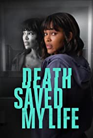 دانلود فیلم Death Saved My Life سال 2021