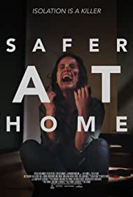 دانلود فیلم Safer at Home سال 2021