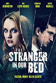 دانلود دوبله فارسی فیلم The Stranger in Our Bed سال 2022 - غریبه ای در رختخواب ما