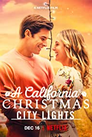 دانلود فیلم A California Christmas: City Lights سال 2021 - کریسمس کالیفرنیا: چراغ های شهر
