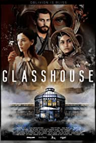 دانلود فیلم Glasshouse سال 2021 - گلخانه