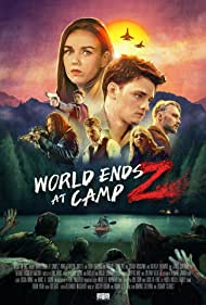 دانلود فیلم World Ends at Camp Z سال 2021 - پایان جهان در کمپ زامبی