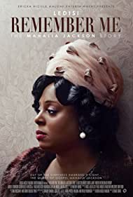 دانلود فیلم Remember Me: The Mahalia Jackson Story سال 2022 - مرا به خاطر بسپار: داستان ماحلیا جکسون