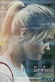 دانلود فیلم Six Weeks سال 2022 - شش هفته