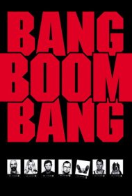 دانلود فیلم Bang, Boom, Bang سال 1999 - بنگ، بوم، بنگ