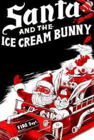 دانلود فیلم Santa and the Ice Cream Bunny سال 1972 - بابانوئل و خرگوش بستنی‌فروش