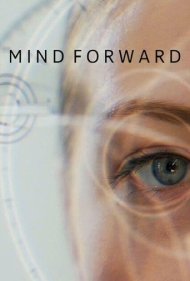 دانلود فیلم Mind Forward سال 2019 - ذهن رو به جلو
