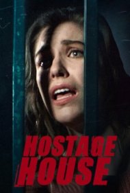 دانلود فیلم Hostage House سال 2021 - خانه گروگان