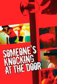 دانلود فیلم Someone's Knocking at the Door سال 2009 - کسی در می‌زند
