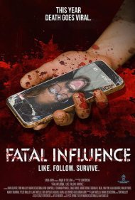 دانلود فیلم Fatal Influence: Like. Follow. Survive. سال 2022 - تاثیر مرگبار: لایک، فالو، بقا