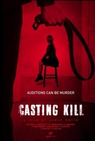 دانلود فیلم Casting Kill سال 2023 - بازیگران مرگ