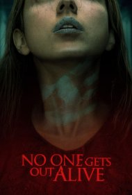 دانلود فیلم No One Gets Out Alive سال 2021 - هیچکس زنده خارج نمی شود