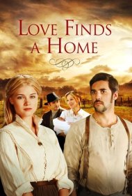 دانلود دوبله فارسی فیلم Love Finds a Home سال 2009 - خانه ای از امید