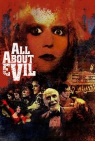 دانلود فیلم All About Evil سال 2010 - همه چیز درباره شر