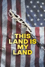 دانلود فیلم This Land Is My Land سال 2020 - این سرزمین، سرزمین من است