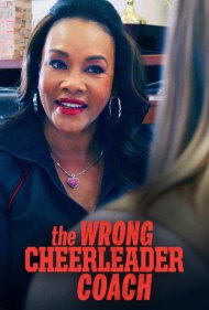 دانلود فیلم The Wrong Cheerleader Coach سال 2020 - مربی اشتباهی تشویق‌کننده‌ها