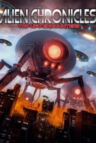 دانلود فیلم Alien Chronicles Top Ufo Encounters سال 2020 - وقایع‌نگاری بیگانگان: برترین رویارویی‌ها با یوفو