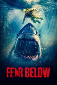 دانلود دوبله فارسی فیلم Fear Below سال 2025 - از پایین بترس