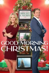 دانلود فیلم Good Morning Christmas! سال 2020 - صبح بخیر کریسمس!