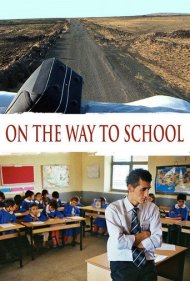 دانلود فیلم On the Way to School سال 2008 - در راه مدرسه