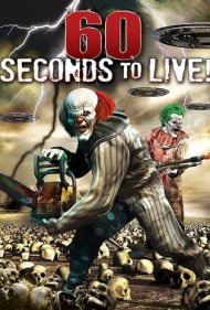 دانلود فیلم 60 Seconds to Live سال 2022 - ۶۰ ثانیه برای زندگی