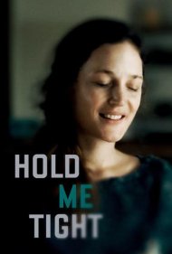 دانلود فیلم Hold Me Tight سال 2021 - مرا محکم نگه دار