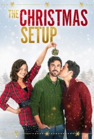 دانلود فیلم The Christmas Setup سال 2020 - تدارکات کریسمس