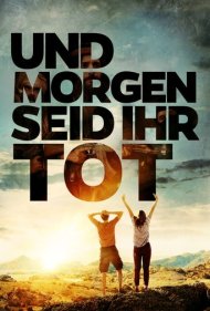 دانلود فیلم And Tomorrow We Will Be Dead سال 2021 - و فردا ما مرده خواهیم بود