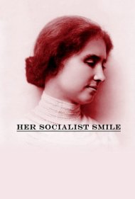 دانلود فیلم Her Socialist Smile سال 2020 - لبخند سوسیالیستی او