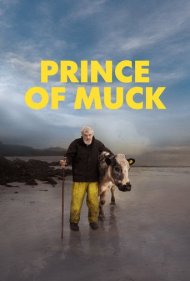 دانلود فیلم Prince of Muck سال 2021 - شاهزاده ماک