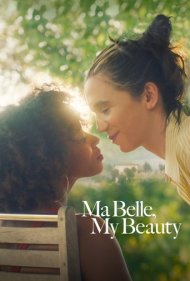 دانلود فیلم Ma Belle, My Beauty سال 2021 - ما خوشگل، زیبایی من