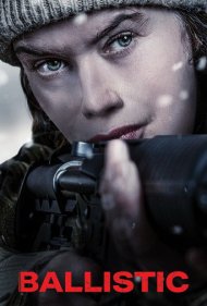 تماشای آنلاین فیلم Ballistic - رد گلوله