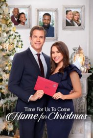 دانلود فیلم Time for Us to Come Home for Christmas سال 2020 - وقت آن است که برای کریسمس به خانه برگردیم