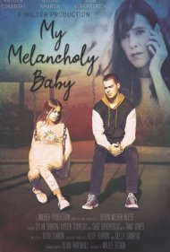 دانلود فیلم My Melancholy Baby سال 2021 - عزیز مالیخولیایی من
