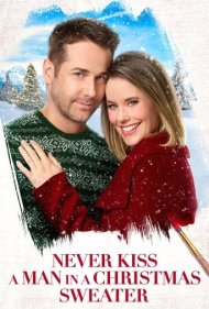 دانلود فیلم Never Kiss a Man in a Christmas Sweater سال 2020 - هرگز مردی با ژاکت کریسمس را نبوس