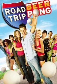 دانلود فیلم Road Trip: Beer Pong سال 2009 - سفر جاده‌ای: بیر پونگ