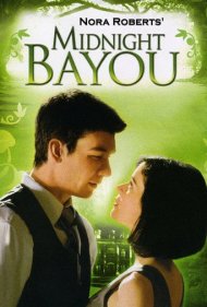 دانلود فیلم Nora Roberts' Midnight Bayou سال 2009 - مرداب نیمه‌شب نورا رابرتز
