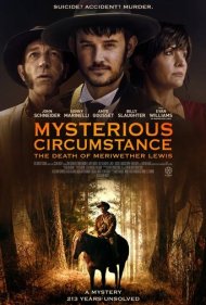 دانلود دوبله فارسی فیلم Mysterious Circumstance: The Death of Meriwether Lewis سال 2022 - فیلم وضعیت مرموز: مرگ مریوتر لوییس