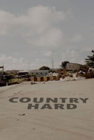 دانلود فیلم Country Hard سال 2021 - کشور سخت