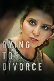 دانلود فیلم Dying to Divorce سال 2021 - جان دادن برای طلاق