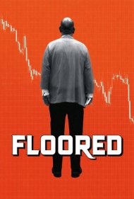 دانلود فیلم Floored سال 2009 - ورشکسته
